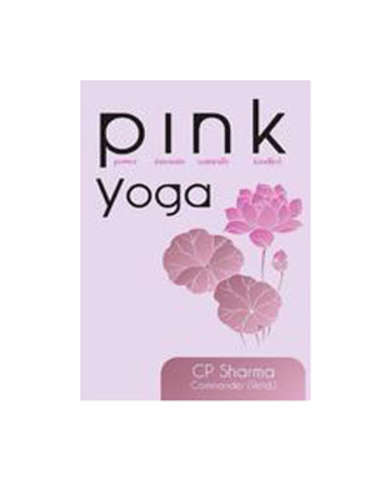 Pink Yoga by C. P. Sharma