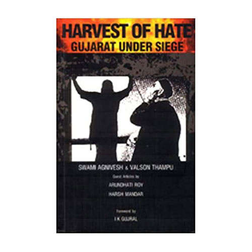 HARVEST OF HATE by Swami Agnivesh